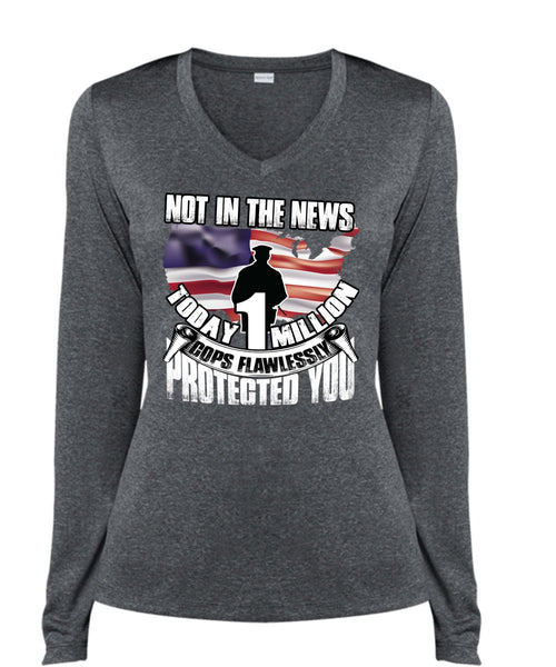 Cops Flawlessly Protected You T Shirt, Being A Police T Shirt, Cool Shirt (Ladies LS Heather V-Neck)