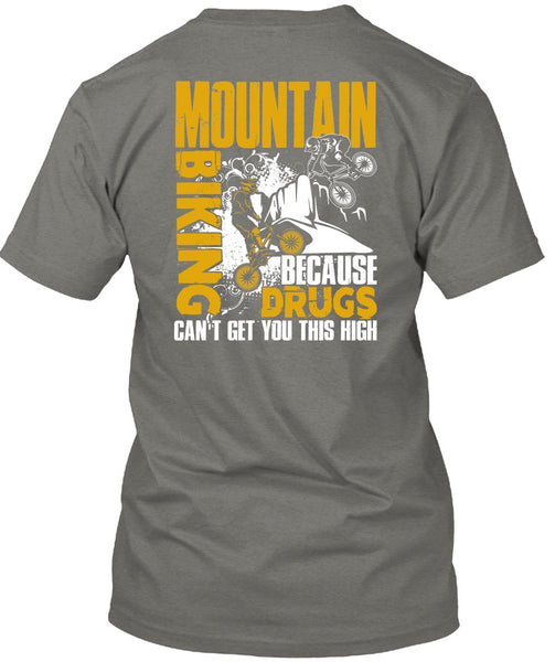 Mountain Biking T Shirt, Being A Biker T Shirt
