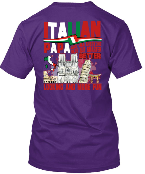 Italian Papa T Shirt, Smarter Looking T Shirt