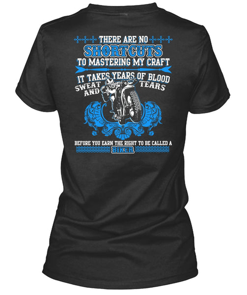 To Be Called A Biker T Shirt, It Takes Years Of Blood T Shirt