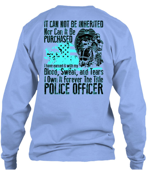 It Forever The Title Police Officer T Shirt, I Love Police T Shirt