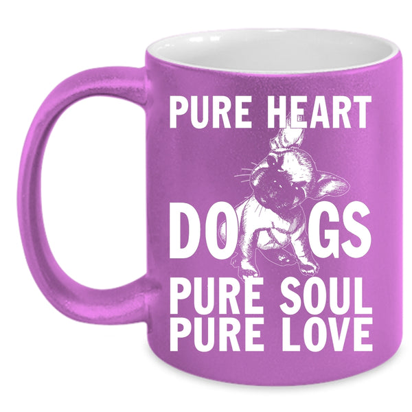 Pure Heart Dogs Coffee Mug, Pure Soul Pure Love Coffee Cup