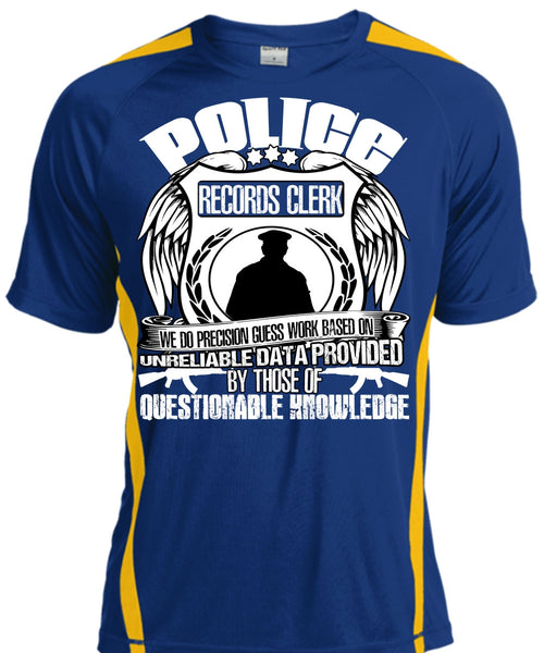 Police Records Clerk T Shirt, Being A Police T Shirt, Cool Shirt