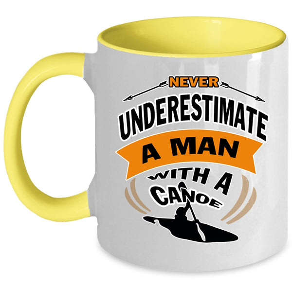 Funny Grandpa Coffee Mug, Never Underestimate A Man With A Canoe Accent Mug