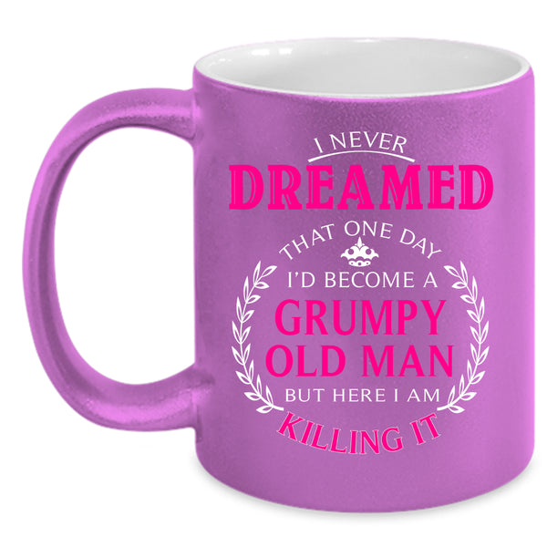 I'd Become A Grumpy Old Man Coffee Mug, Awesome Grandpa Coffee Cup