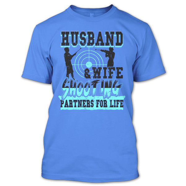 Husband & Wife T Shirt, Coolest Shooting Partners T Shirt