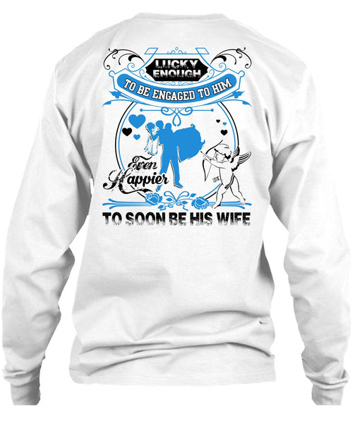 To Soon Be His Wife T Shirt, I Love Wife T Shirt