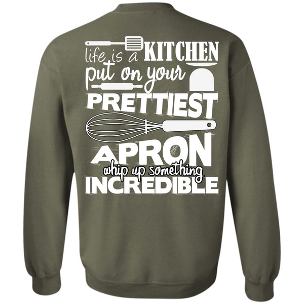 Put On Your Prettiest T Shirt, I Love Cooking Sweatshirt
