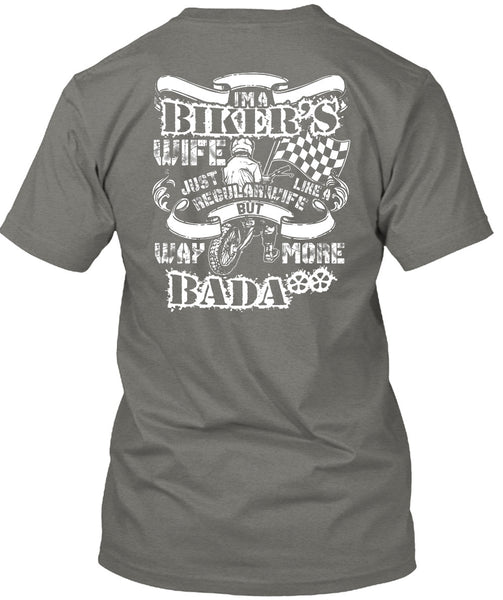 I'm A Biker's Wife T Shirt, Being A Wife T Shirt