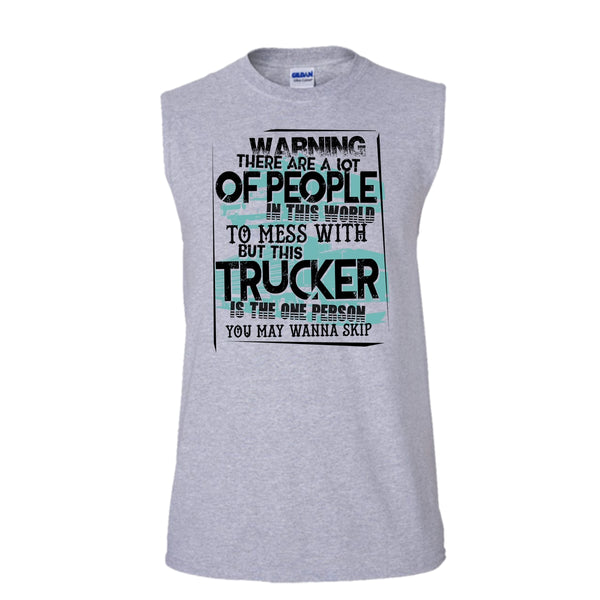 This Trucker T Shirt, I Am A Truck Driver T Shirt, Awesome t-shirts (Men's Cotton Sleeveless)