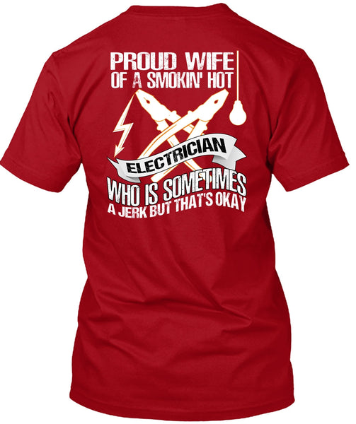 Proud Wife T Shirt, Smoking Hot Electrician T Shirt