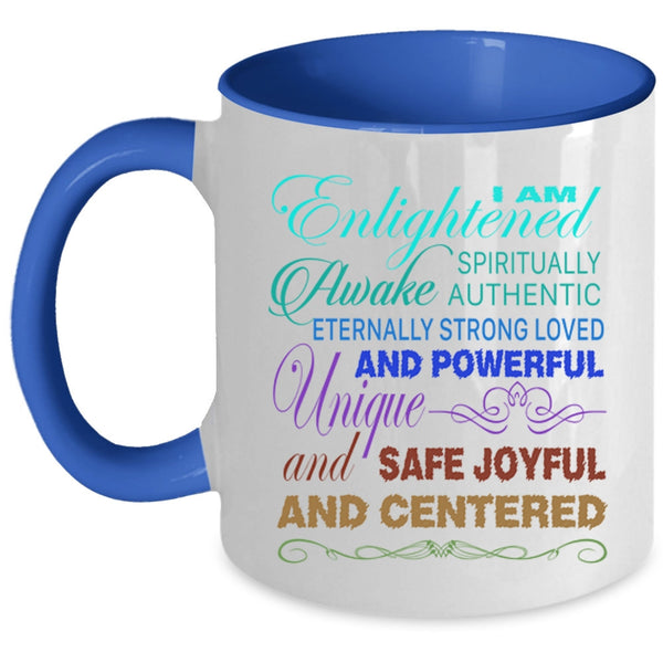 Funny Yoga Coffee Mug, I Am Enlightened Spiritually Accent Mug