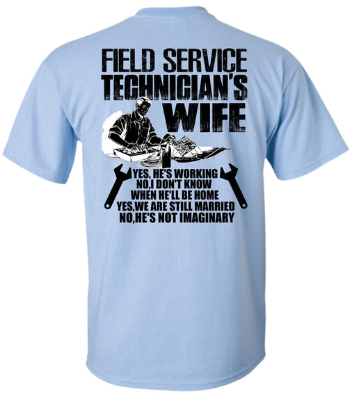 Field Service Technician's Wife T Shirt, I Love Police T Shirt