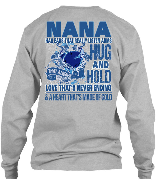 Nana Has Ears T Shirt, I Love Nana T Shirt