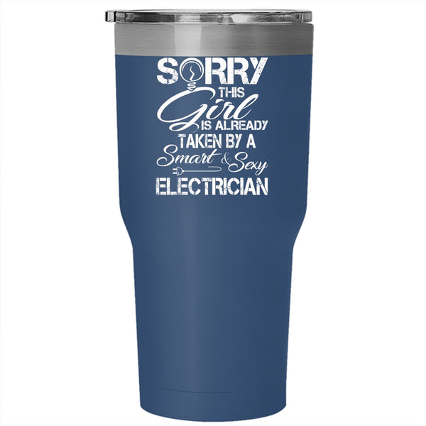 This Girl Is Already Taken By A Smart Electrician Tumbler, My Wife Mug
