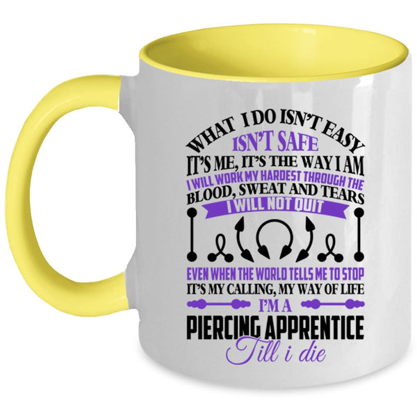 Awesome Piercer Coffee Mug, I'm A Piercing Apprentice Accent Mug