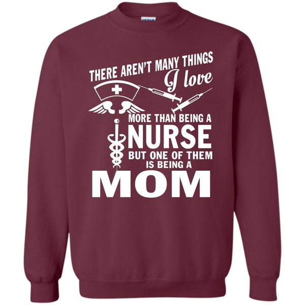 Being A Mom T Shirt, Coolest Nurse Mom Sweatshirt