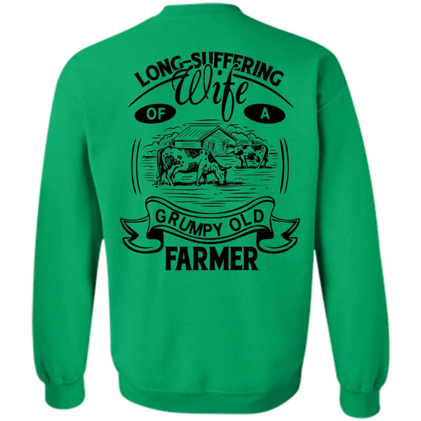 Being A Farmer T Shirt, Wife Of A Grumpy Old Farmer Sweatshirt