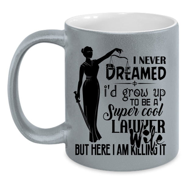 Married Coffee Mug, I'd Grow Up To Be A Cool Lawyer Wife Accent Mug