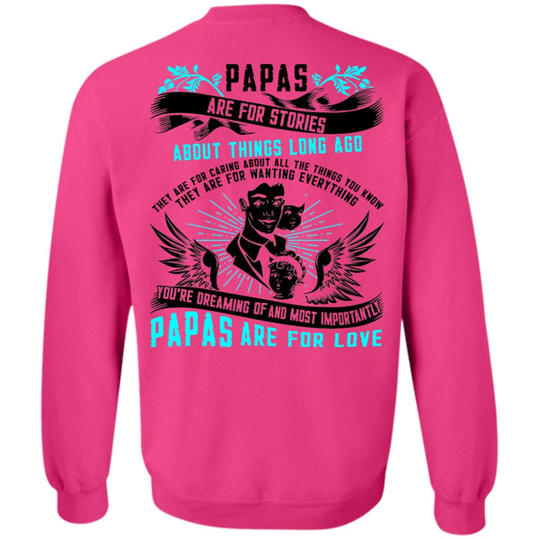I Love Papa T Shirt, Papas Are For Stories Sweatshirt