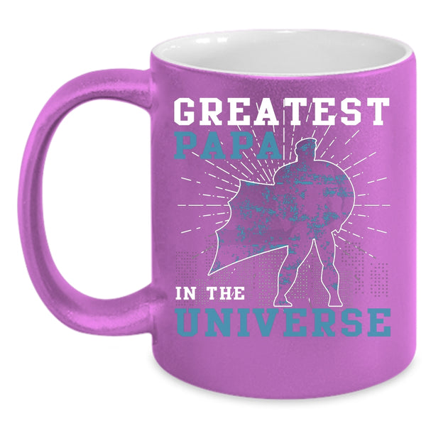 Greatest Papa In The Universe Coffee Mug, Greatest Daddy Coffee Cup