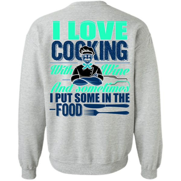 I Love Chef T Shirt, I Love Cooking Sweatshirt