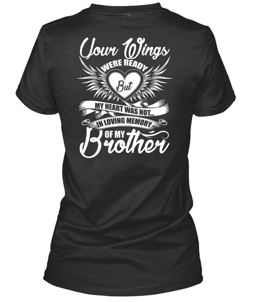 Loving Memory Of My Brother T Shirt, Your Wings T Shirt