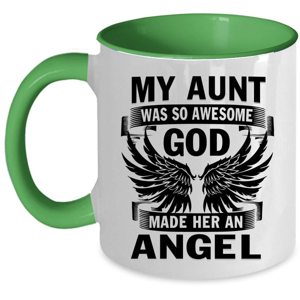 God Made Her An Angel Coffee Mug, My Aunt Was So Awesome Accent Mug