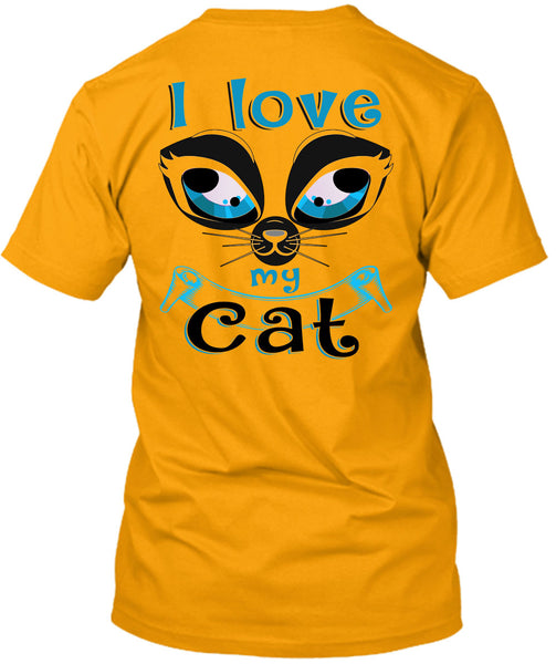 I Love My Cat T Shirt, My Pets T Shirt
