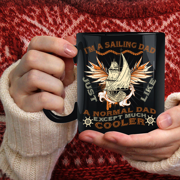I'm A Sailing Dad Coffee Mug, Gift For Dad Coffee Cup