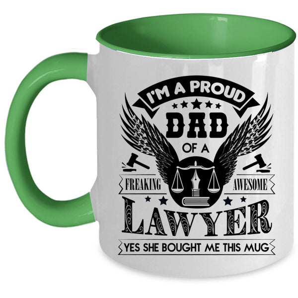 Cool Dad Coffee Mug, I'm A Proud Dad Of An Awesome Lawyer Accent Mug