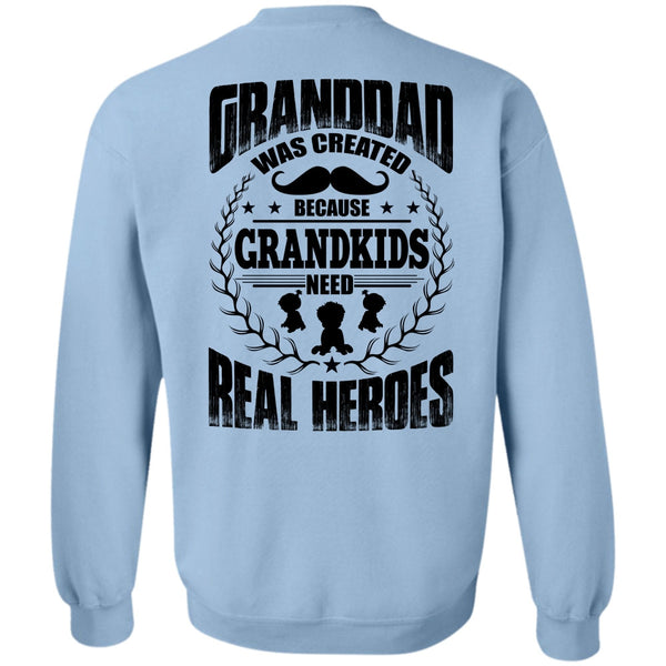 I Love Baby T Shirt, Granddad Was Created Sweatshirt