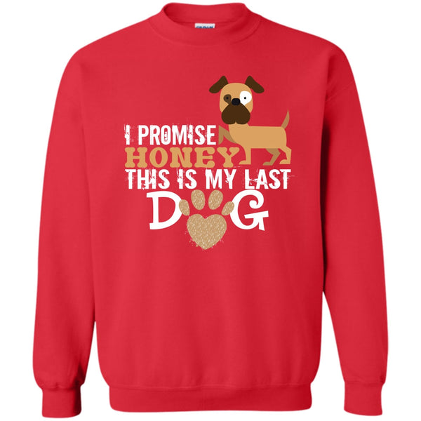I Love My Dog T Shirt, Coolest Dog Lover Sweatshirt