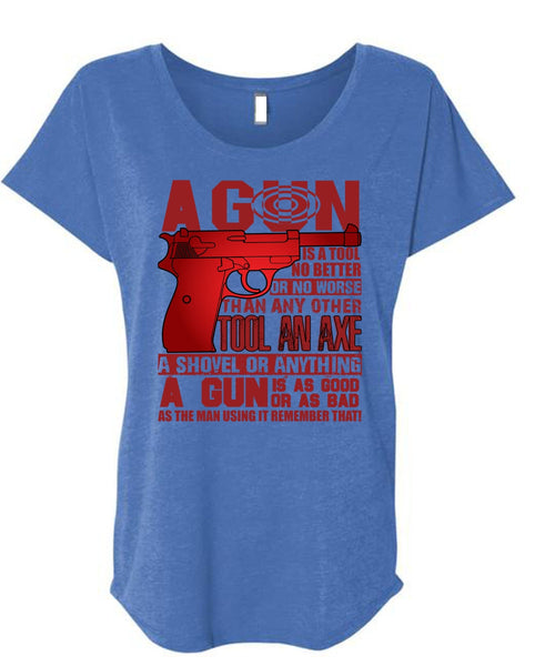 A Gun Is A Tool T Shirt, Being A Veteran T Shirt, Cool Shirt (Ladies' Triblend Dolman Sleeve)