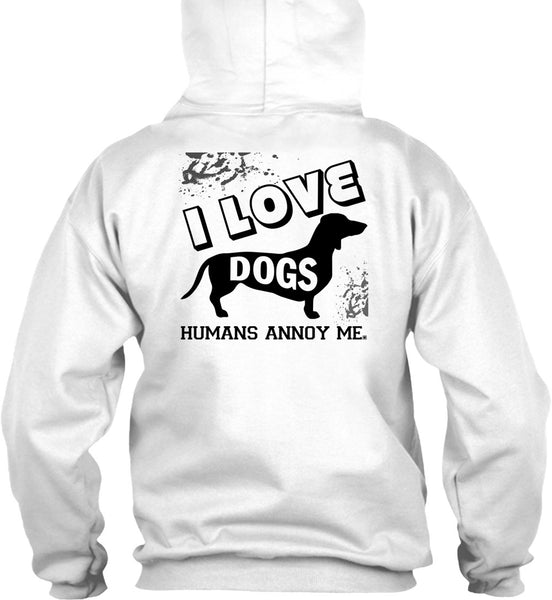 I Love Dogs Humans Annoy Me T Shirt, My Favorite T Shirt