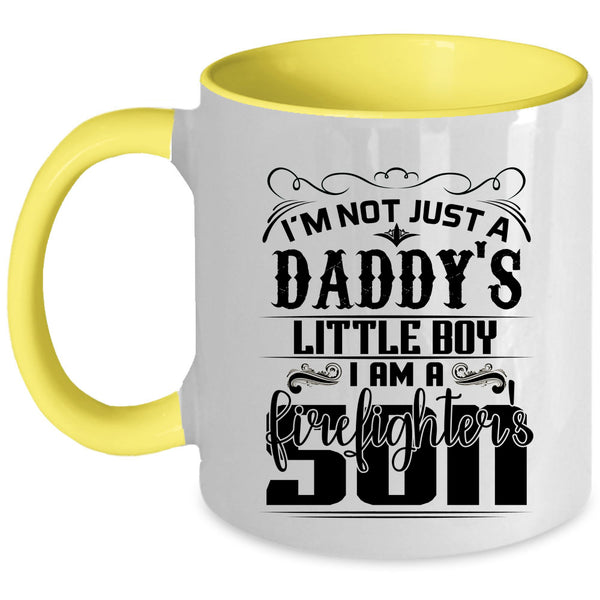 Daddy And Son Coffee Mug, I Am A Firefighter's Son Accent Mug