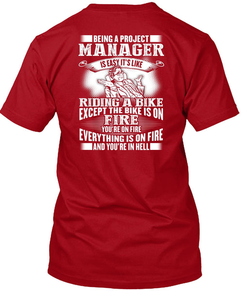 Being A Project Manager T Shirt, Riding A Bike T Shirt