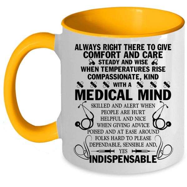 Cool Nurses Coffee Mug, Kind With A Medical Mind Skilled Accent Mug