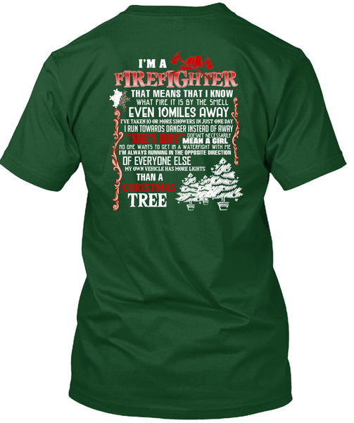 I'm A Firefighter T Shirt, Christmas Tree T Shirt