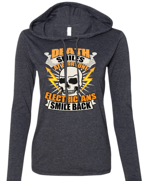 Electricians Smile Back T Shirt, Death Smiles T Shirt (Anvil Ladies Ringspun Hooded)