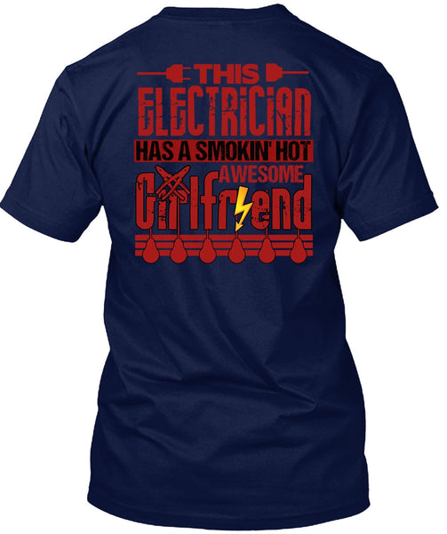 This Electrician T Shirt, Smoking Hot Awesome Girlfriend T Shirt