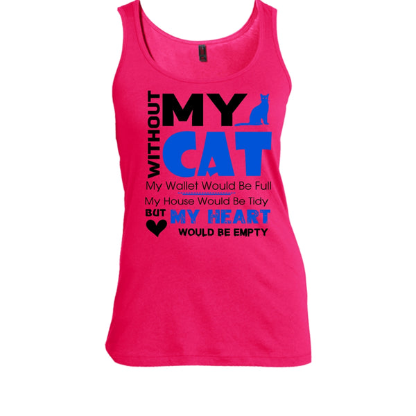 Without My Cat Shirt, My Heart Would Be Empty Shirt