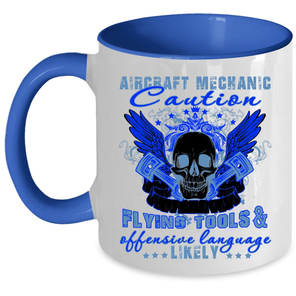Cool Aircraft Mechanics Coffee Mug, Aircraft Mechanics Accent Mug