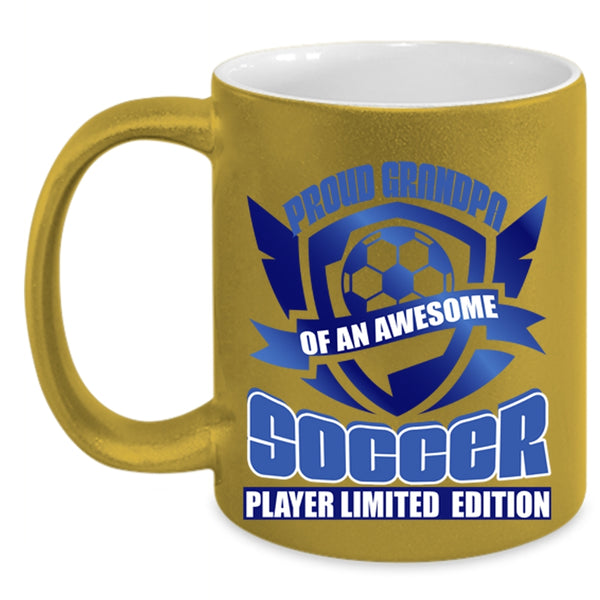 Awesome Grandpas Coffee Mug, Proud Grandpa Of A Soccer Player Accent Mug