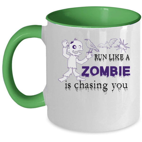 Funny Halloween Coffee Mug, Run Like A Zombie Is Chasing You Accent Mug