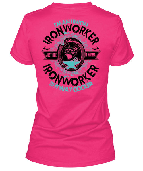 I'm An Union Ironworker T Shirt, I Love Ironworker T Shirt