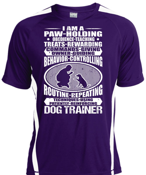 Dog Trainer T Shirt, I Am A Paw Holding T Shirt, Cool Shirt