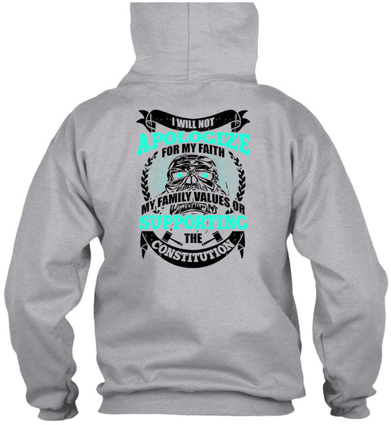 I Will Not Apologize For My Faith T Shirt, My Love T Shirt