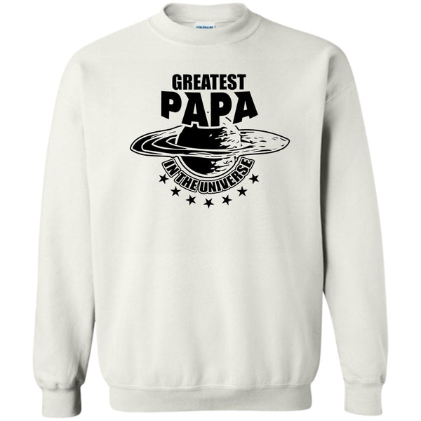 Gift For Papa T Shirt, Greatest Papa In The Universe Sweatshirt