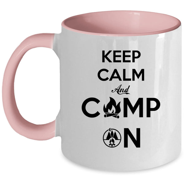 Best Gift For Camper Coffee Mug, Keep Calm And Camp On Accent Mug